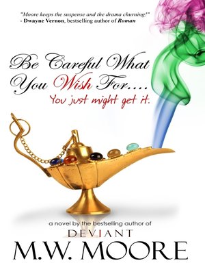 cover image of Be Careful What You Wish For